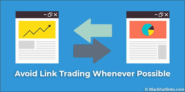 Avoid Link Trading With Low Domain Authority!