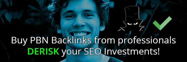 Buy PBN Backlinks from professionals to ensure quality!