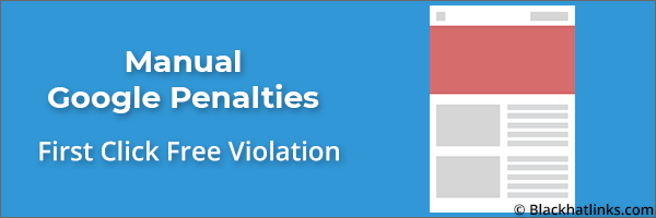 Google Manual Penalty: First Free Click Violation
