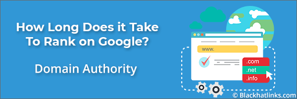 How Long to Rank in Google: Domain Authority