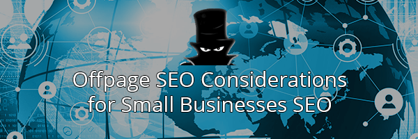 Off-page SEO Considerations For Small Businesses