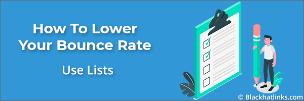 How To Lower Your Bounce Rate: Use Lists