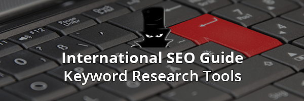 International SEO - Keyword Research Tools