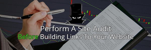 Link Building for SEO - Perform A Site Audit Before Building Links