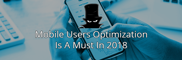 Optimize For Mobile Users First