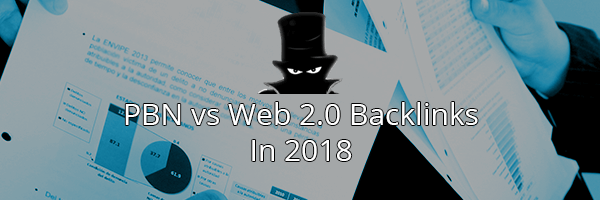 PBNs vs Web 2.0 For SEO